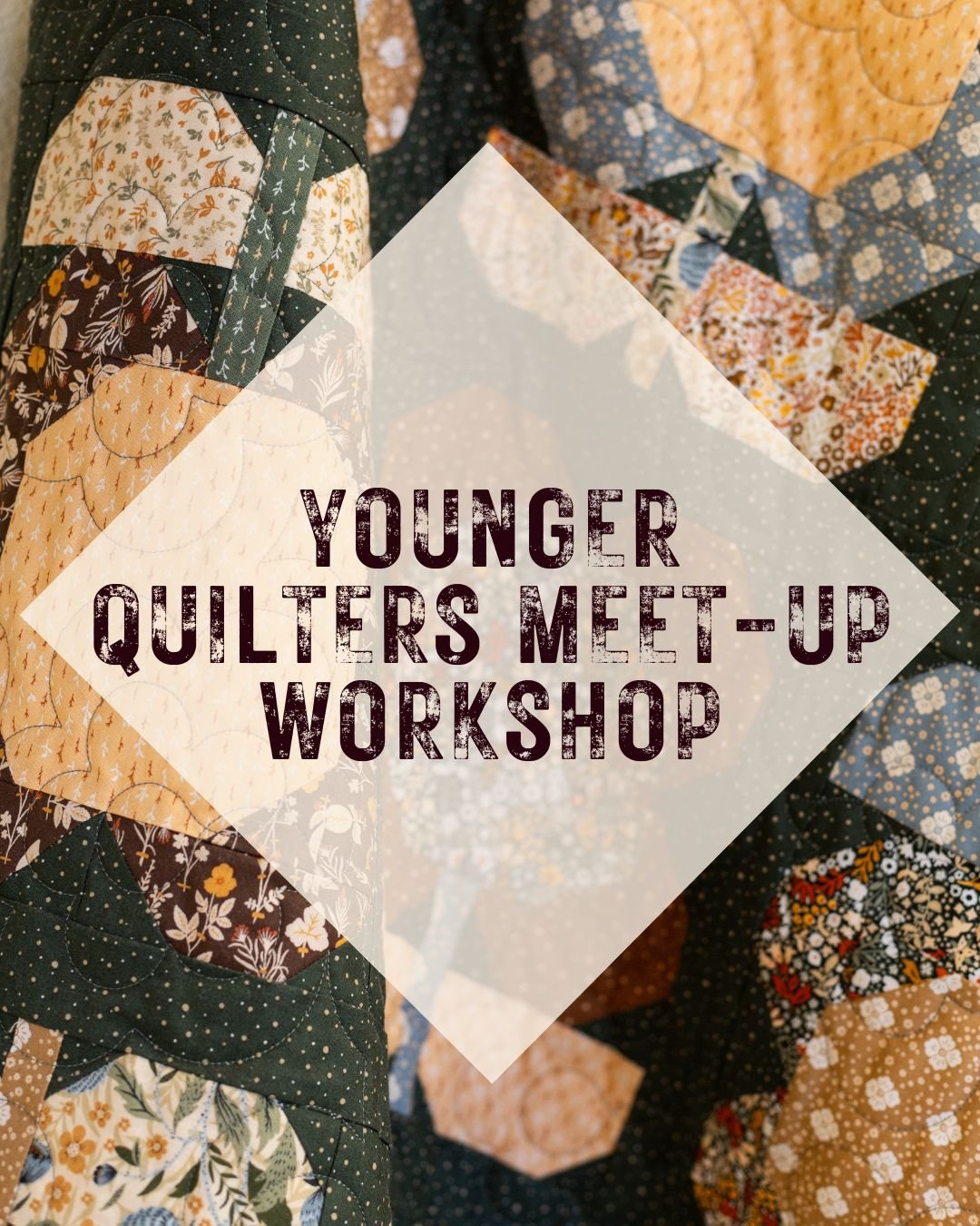 Younger Quilters Meet-up