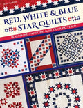 Red White & Blue Star Quilts