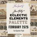 Tim Holtz Eclectic Elements Palette – February 2025 (Fat Quarter)